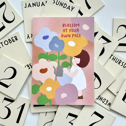Blossom At Your Own Pace | Greeting Card